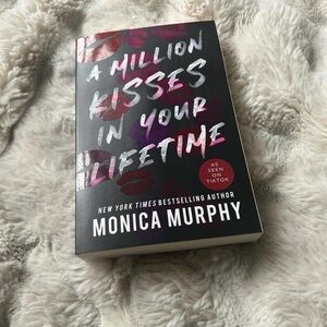 A Million Kisses In Your Lifetime - Monica Murphy